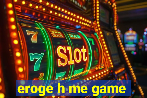 eroge h me game